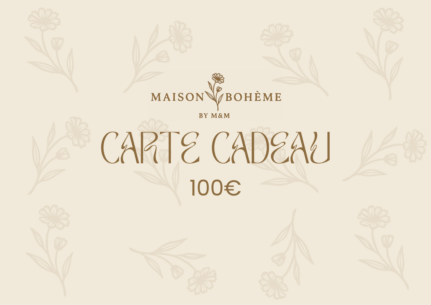 Carte-cadeau Maison Bohème by M&M