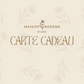 Carte-cadeau Maison Bohème by M&M